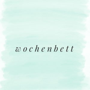 Wochenbett Workshop