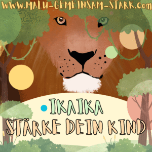 Donnerstags - Kurs - Stärke die Resilienz und das Selbstbewusstsein deines Kindes - Ikaika-Kraftvoller-Kurs