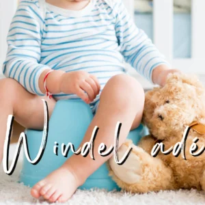Windel adé - der Kurs für den Übergang vom Windelkind zum Töpfchenhelden